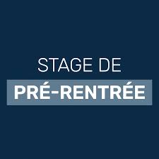 STAGES DE PRE-RENTREE 